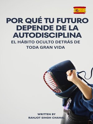 cover image of Por qué tu futuro depende de la autodisciplina